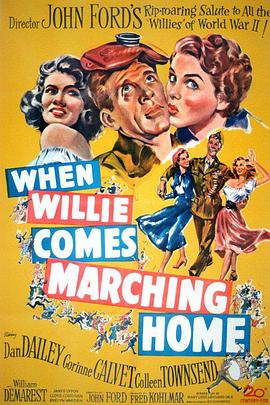 威利还乡记 When Willie Comes Marching Home