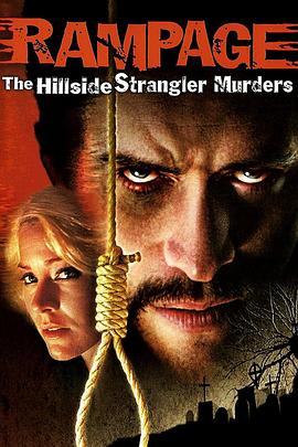 山腰扼杀者 Rampage The Hillside Strangler Murders