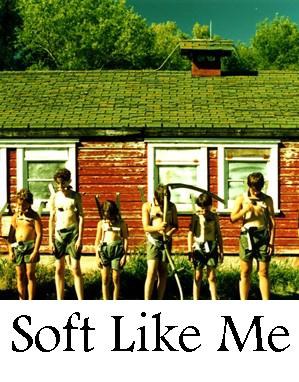 软娈 Soft Like Me