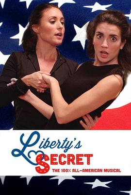 利伯蒂的秘密 Liberty's Secret