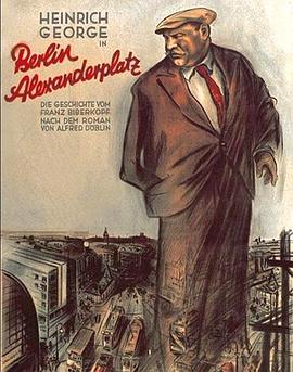 柏林亚历山大广场 Berlin-Alexanderplatz - Die Geschichte Franz Biberkopfs
