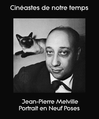让-皮埃尔·梅尔维尔-九面体 Jean-Pierre Melville: <span style='color:red'>portrait</span> en neuf poses