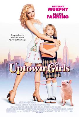 麻辣宝贝 Uptown Girls