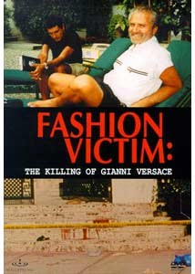 Fashion Victim: The Killing of Gianni Versace