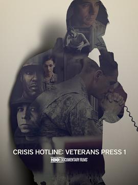 危机热线 Crisis Hotline: Veterans <span style='color:red'>Press</span> 1