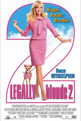 律政俏佳人2 Legally Blonde 2: Red, White & Blonde