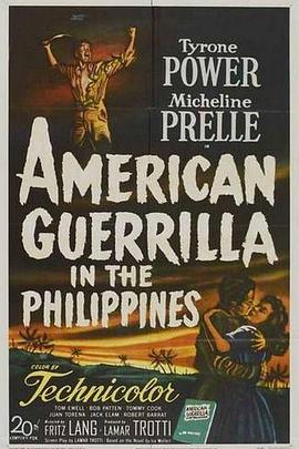 还我河山 American Guerrilla in the <span style='color:red'>Philippines</span>