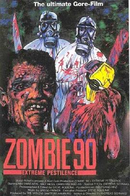 极端瘟疫 Zombie '90: Extreme Pestilence