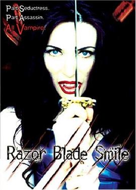 飙锋幽灵 Razor Blade Smile