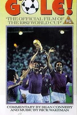 进球盛宴：1982年世界杯官方<span style='color:red'>纪录片</span> G'olé!