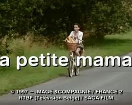 十二岁<span style='color:red'>小</span><span style='color:red'>妈</span><span style='color:red'>妈</span> La petite maman