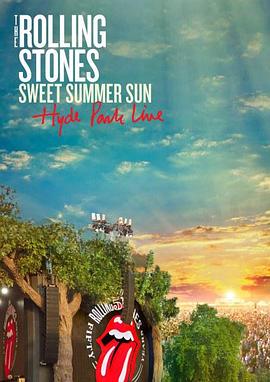 滚石"甜蜜夏日"：海德公园现场 The Rolling Stones 'Sweet Summer Sun: Hyde Park Live'