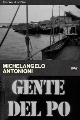波河上的人 Gente del Po