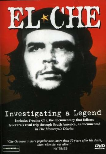 切：传奇的探究 El Che: Investigating a legend
