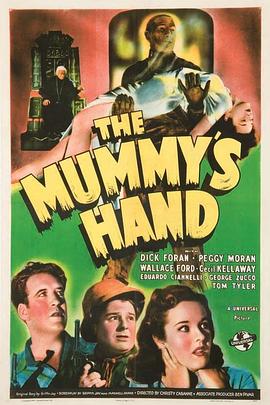 木乃伊之手 The Mummy's Hand