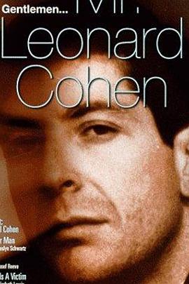各位来宾，伦<span style='color:red'>纳</span><span style='color:red'>德</span>·科恩 Ladies And Gentlemen, Mr. Leonard Cohen