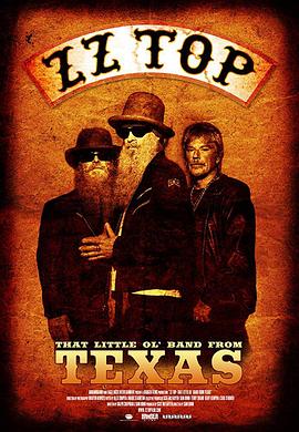 <span style='color:red'>顶</span>级乐队 ZZ Top: That Little Ol' Band from Texas