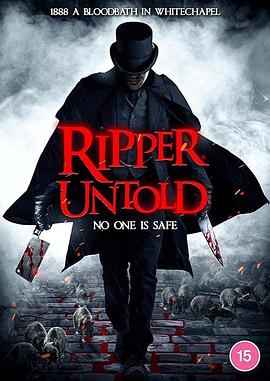 <span style='color:red'>开膛</span>手秘闻 Ripper Untold