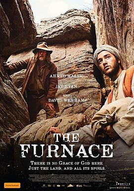 熔炉之火 The Furnace