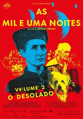 一千零一夜第2部：凄凉之人 As Mil e Uma Noites: Volume 2, O Desolado