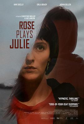 罗丝亦是朱莉 Rose Plays <span style='color:red'>Julie</span>