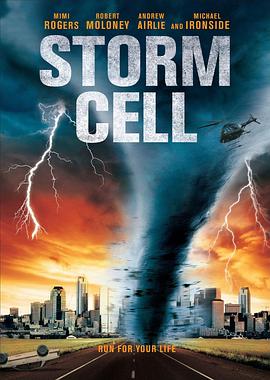 <span style='color:red'>龙卷</span>风暴 Storm Cell