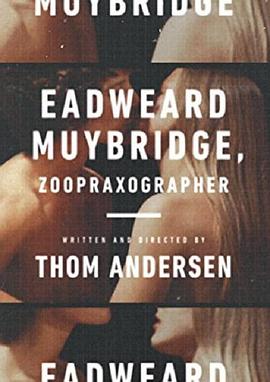 迈布里奇与动物运动摄影 Eadweard Muybridge, Zoopraxographer