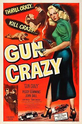 <span style='color:red'>枪</span>疯 <span style='color:red'>Gun</span> Crazy