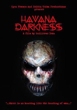 幽暗<span style='color:red'>哈瓦那</span> Havana Darkness