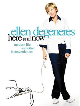 艾伦·德杰尼勒斯：此地此时 Ellen DeGeneres: Here and Now