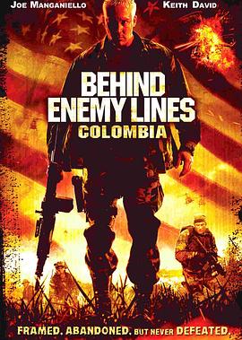 <span style='color:red'>深入敌后</span>3：哥伦比亚 Behind Enemy Lines: Colombia