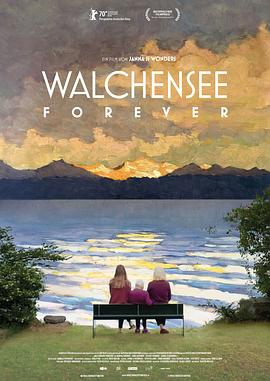 永远的瓦尔辛湖 Walchensee Forever