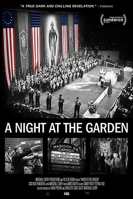 美国纳粹之夜 A Night at the Garden