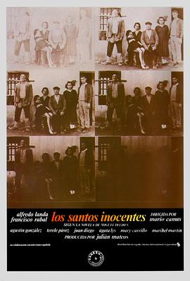 圣洁无辜的人 Los santos inocentes