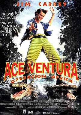 神探飞机头2 Ace Ventura: <span style='color:red'>When</span> Nature <span style='color:red'>Calls</span>