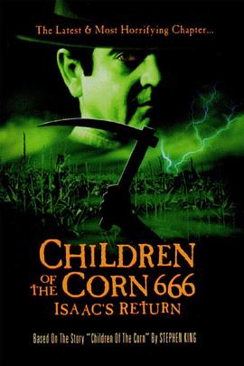玉米田的<span style='color:red'>小孩</span>6 Children of the Corn 666: Isaac's Return