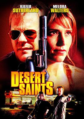 终极刺客 Desert Saints