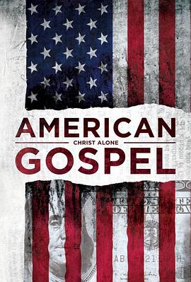 美国人的福音：惟独基督 American Gospel: Christ Alone