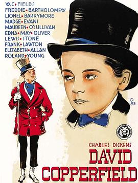 大卫·科伯菲尔德 The Personal History, Adventures, Experience, & Observation of David Copperfield the Younger