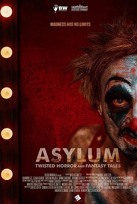 庇护：扭曲的恐怖和幻想故事 <span style='color:red'>Asylum</span>: Twisted Horror and Fantasy Tales