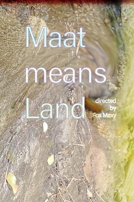意味着土地 Maat Means Land