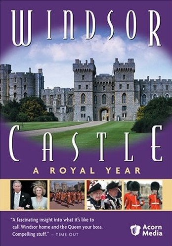 Windsor Castle - A Royal Year