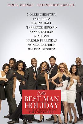 <span style='color:red'>伴</span>郎假期 The Best Man Holiday