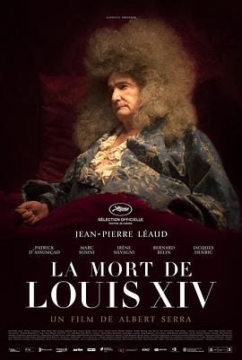 <span style='color:red'>路易</span>十四的死亡纪事 La mort de Louis XIV
