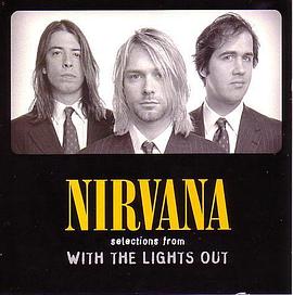涅槃：关灯后 <span style='color:red'>Nirvana</span>: With the Lights Out