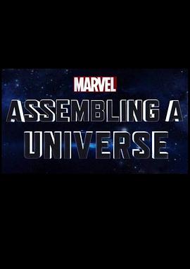 漫威影业：宇宙<span style='color:red'>集结</span> Marvel Studios: Assembling a Universe
