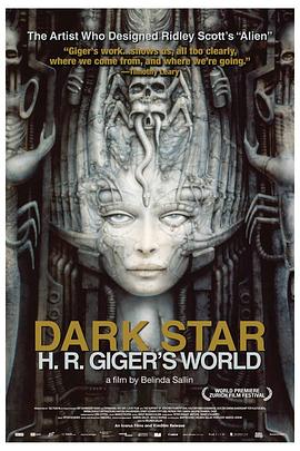 黑暗之星:H.R.吉格的世界 Dark Star: HR Gigers Welt
