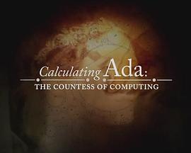 程序媛爱达—计算机伯爵夫人 Calculating Ada: The Countess of Computing
