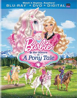 芭比与姐妹之赛马记 Barbie and Her Sisters in A Pony Tale