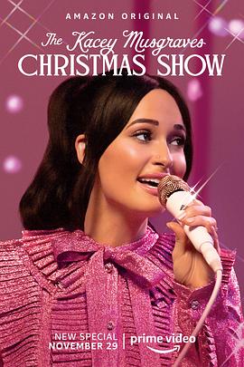 凯茜·马斯格雷夫斯圣诞秀 The Kacey Musgraves Christmas Show